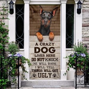 A Crazy Dog Lives Here Doberman Door Cover Xmas Outdoor Decoration Gifts For Dog Lovers 3