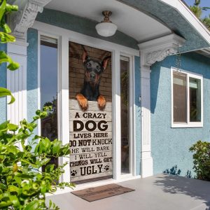A Crazy Dog Lives Here Doberman Door Cover Xmas Outdoor Decoration Gifts For Dog Lovers 4