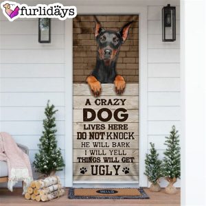 A Crazy Dog Lives Here Doberman Door Cover Xmas Outdoor Decoration Gifts For Dog Lovers 6