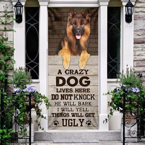 A Crazy Dog Lives Here German Shepherd Door Cover Xmas Outdoor Decoration Gifts For Dog Lovers 3