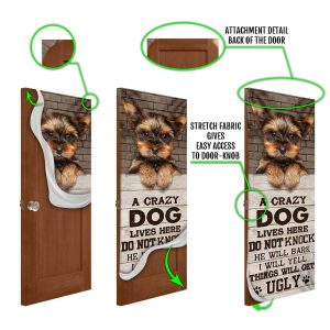 A Crazy Dog Lives Here Yorkshire Terrier Door Cover Xmas Outdoor Decoration Gifts For Dog Lovers 5