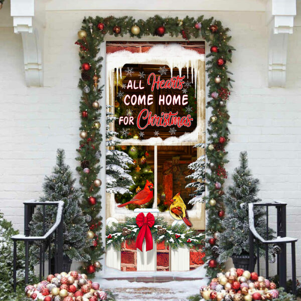 All Hearts Come Home For Christmas Cardinal Door Cover – Housewarming Gifts – Unique Gifts Doorcover