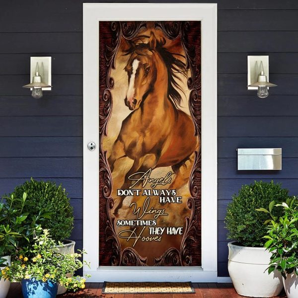 Angels Don’t Always Have Wings Sometimes They Have Hooves Door Cover – Unique Gifts Doorcover