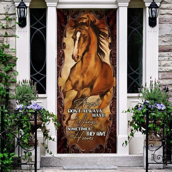 Angels Don’t Always Have Wings Sometimes They Have Hooves Door Cover – Unique Gifts Doorcover