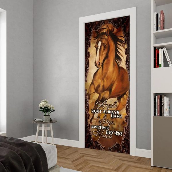 Angels Don’t Always Have Wings Sometimes They Have Hooves Door Cover – Unique Gifts Doorcover