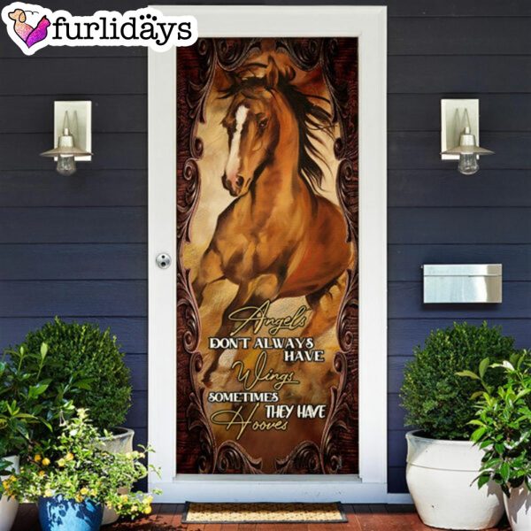 Angels Don’t Always Have Wings Sometimes They Have Hooves Door Cover – Unique Gifts Doorcover