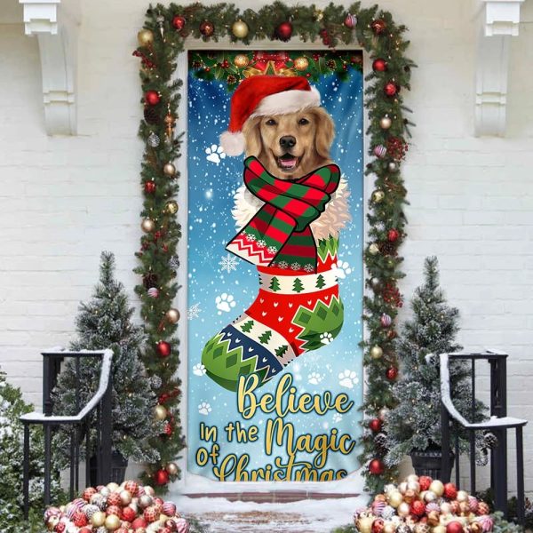 Believe In The Magic Of Christmas – Golden Retriever In Sock Door Cover – Xmas Outdoor Decoration – Gifts For Dog Lovers