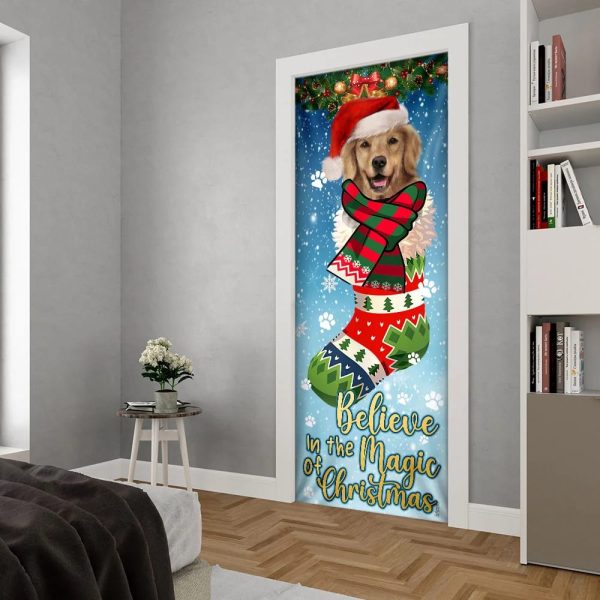 Believe In The Magic Of Christmas – Golden Retriever In Sock Door Cover – Xmas Outdoor Decoration – Gifts For Dog Lovers