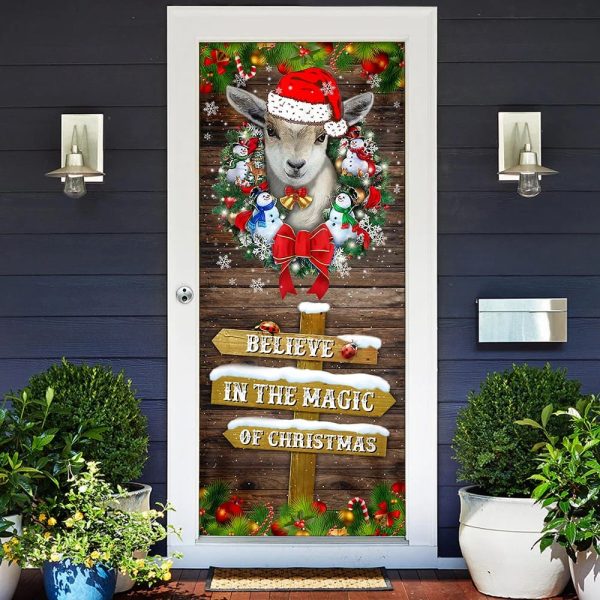 Believe In The Magic Of Christmas Door Cover – Goat Christmas Door Cover – Christmas Outdoor Decoration – Gifts For Dog Lovers