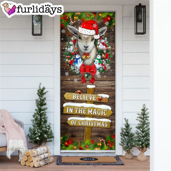 Believe In The Magic Of Christmas Door Cover – Goat Christmas Door Cover – Christmas Outdoor Decoration – Gifts For Dog Lovers