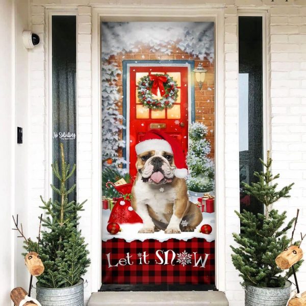 Bulldog Door Cover – Let It Snow Christmas Door Cover – Christmas Outdoor Decoration – Gifts For Dog Lovers