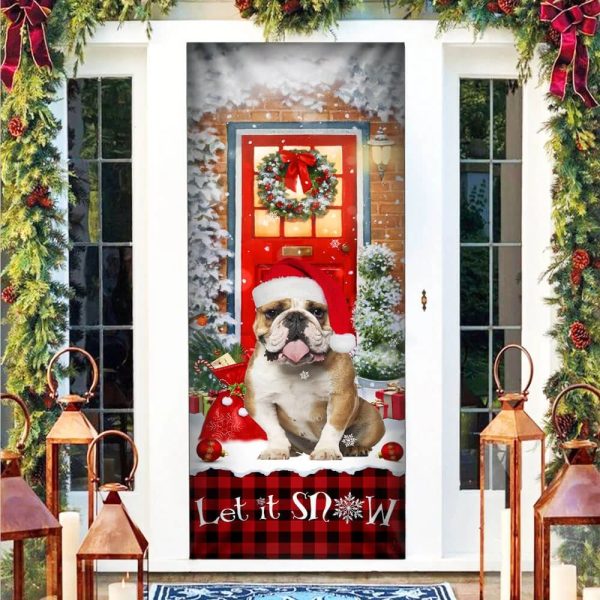 Bulldog Door Cover – Let It Snow Christmas Door Cover – Christmas Outdoor Decoration – Gifts For Dog Lovers