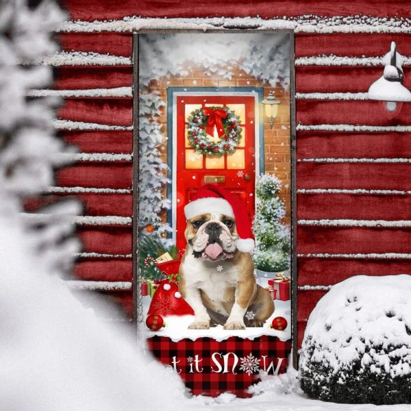 Bulldog Door Cover – Let It Snow Christmas Door Cover – Christmas Outdoor Decoration – Gifts For Dog Lovers