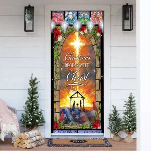 Christmas Begins With Christ Door Cover Christmas Outdoor Decoration Unique Gifts Doorcover 1