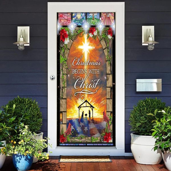 Christmas Begins With Christ Door Cover – Christmas Outdoor Decoration – Unique Gifts Doorcover