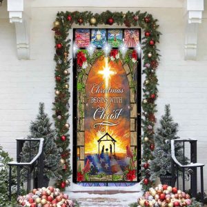 Christmas Begins With Christ Door Cover Christmas Outdoor Decoration Unique Gifts Doorcover 4