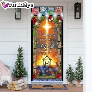 Christmas Begins With Christ Door Cover Christmas Outdoor Decoration Unique Gifts Doorcover 6