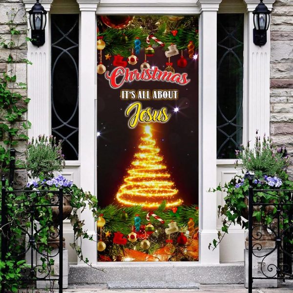 Christmas It’s All About Jesus Door Cover  – Christmas Door Cover – Christmas Outdoor Decoration – Unique Gifts Doorcover