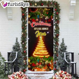 Christmas It s All About Jesus Door Cover Christmas Door Cover Christmas Outdoor Decoration Unique Gifts Doorcover 7