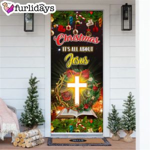 Christmas It s All About Jesus Door Cover Jesus Christmas Decor Christmas Outdoor Decoration Unique Gifts Doorcover 7