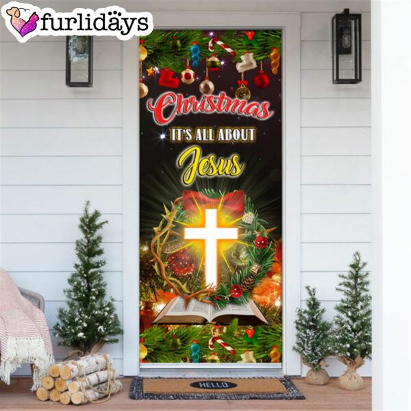 Christmas It’s All About Jesus Door Cover – Jesus Christmas Decor –  Christmas Outdoor Decoration – Unique Gifts Doorcover