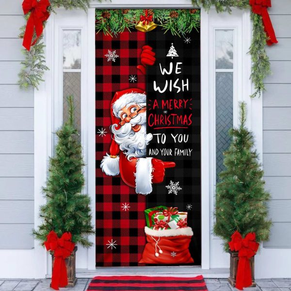 Christmas  We Wish You A Merry Christmas To You And Your Family Christmas Outdoor Decoration – Unique Gifts Doorcover