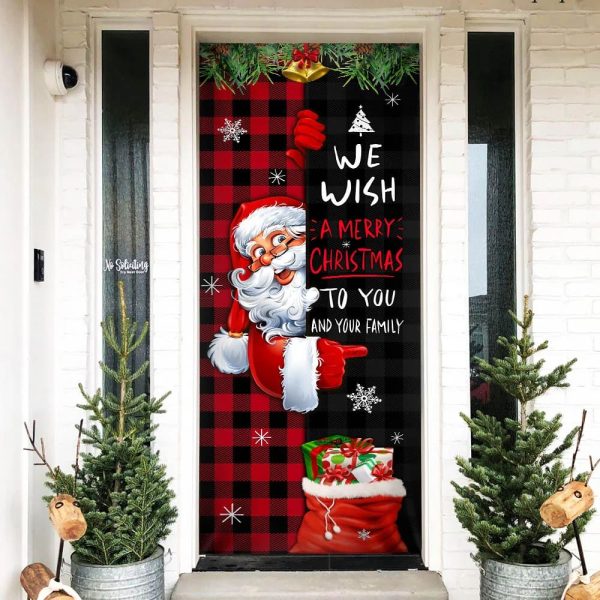 Christmas  We Wish You A Merry Christmas To You And Your Family Christmas Outdoor Decoration – Unique Gifts Doorcover