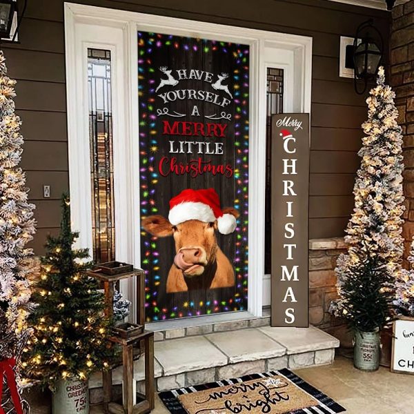 Cow Cattle Door Cover Have Yourself A Merry Little Christmas – Door Christmas Cover – Unique Gifts Doorcover