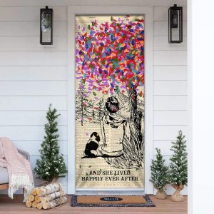Dog And She Lived Happily Ever After. Dog Lover Door Cover Xmas Outdoor Decoration Gifts For Dog Lovers 1