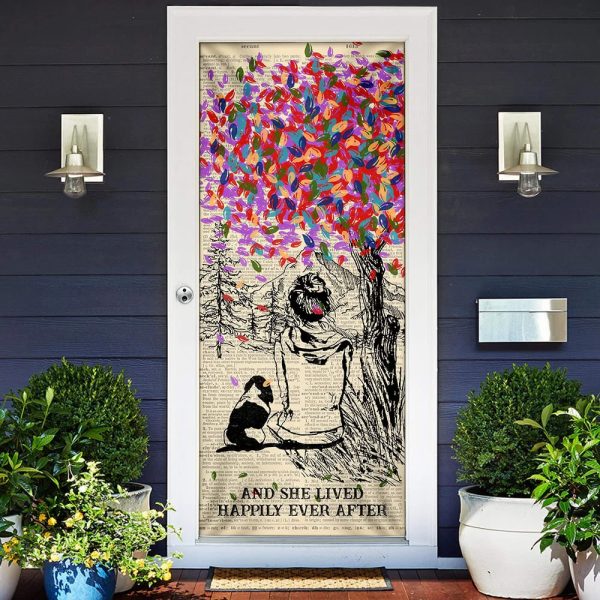 Dog And She Lived Happily Ever After. Dog Lover Door Cover – Xmas Outdoor Decoration – Gifts For Dog Lovers