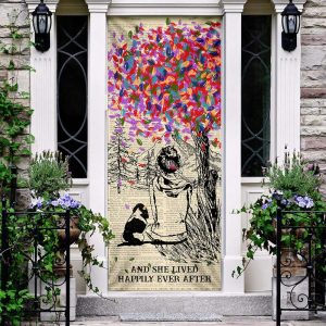 Dog And She Lived Happily Ever After. Dog Lover Door Cover Xmas Outdoor Decoration Gifts For Dog Lovers 3