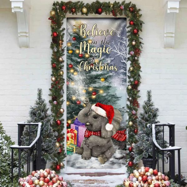 Elephant Door Cover – Believe In The Magic Of Christmas Door Cover – Christmas Outdoor Decoration