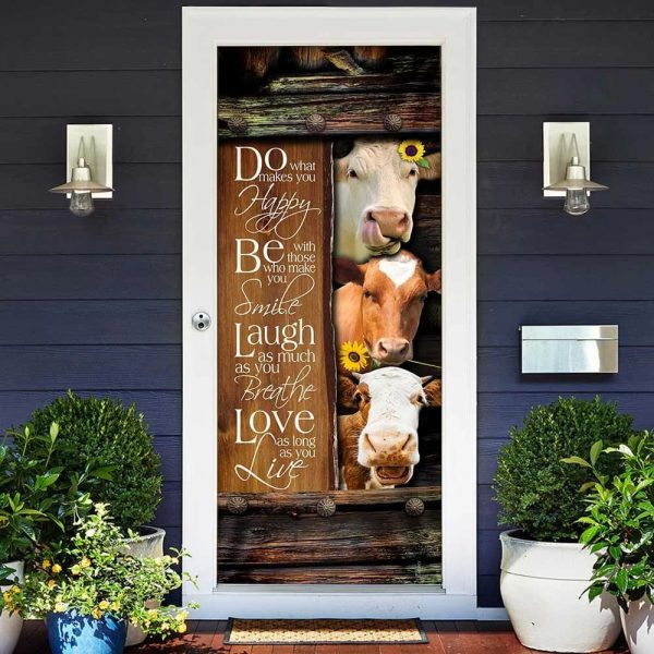 Funny Cows. Do What Makes You Happy Door Cover – Unique Gifts Doorcover