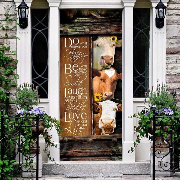 Funny Cows. Do What Makes You Happy Door Cover – Unique Gifts Doorcover