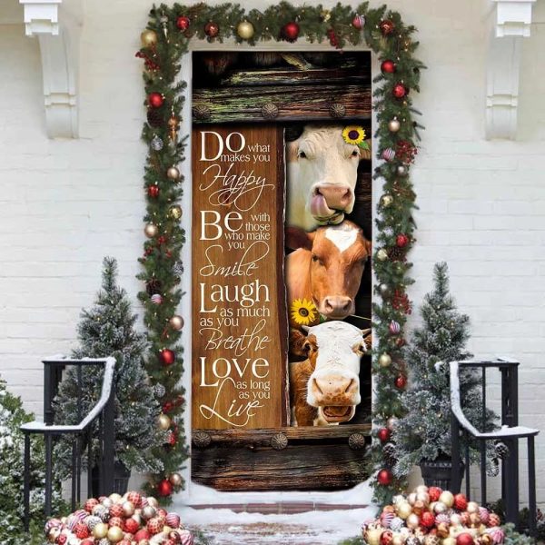 Funny Cows. Do What Makes You Happy Door Cover – Unique Gifts Doorcover