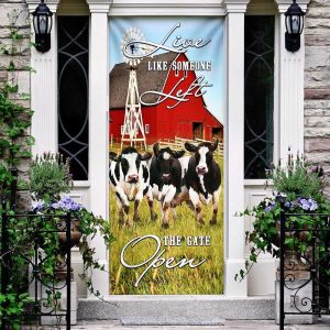 Funny Cows. Live Like Someone Left The Gate Open Door Cover Unique Gifts Doorcover 3
