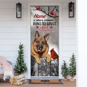 German Shepherd Home Is Where Someone Runs To Greet You Door Cover Xmas Outdoor Decoration Gifts For Dog Lovers 1