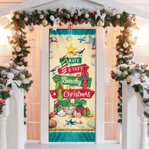 Have A Very Beachy Christmas Door Cover Christmas Outdoor Decoration Unique Gifts Doorcover 4