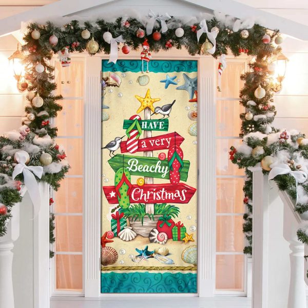 Have A Very Beachy Christmas Door Cover – Christmas Outdoor Decoration – Unique Gifts Doorcover