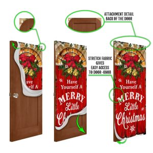 Have Yourself A Merry Little Christmas Door Cover Christmas Outdoor Decoration Unique Gifts Doorcover 6