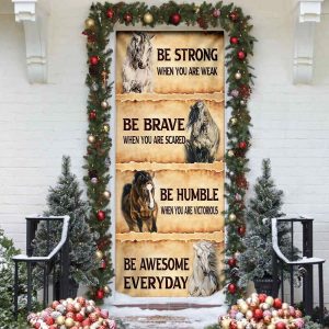 Horse. Be Awesome Everyday Door Cover Unique Gifts Doorcover 1