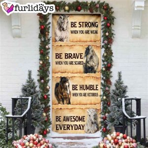 Horse. Be Awesome Everyday Door Cover Unique Gifts Doorcover 6
