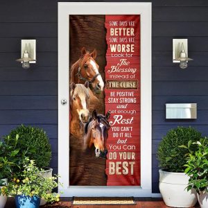Horse. Some Days Are Better Door Cover Unique Gifts Doorcover 2