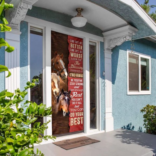 Horse. Some Days Are Better Door Cover – Unique Gifts Doorcover