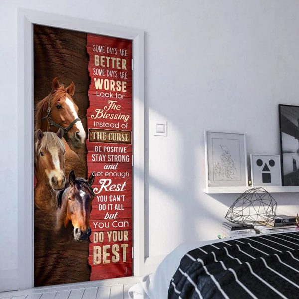 Horse. Some Days Are Better Door Cover – Unique Gifts Doorcover