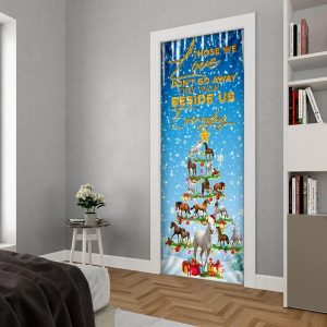 Horse Christmas Tree Door Cover Those We Love Don t Go Away They Walk Beside Us Everyday Door Cover Christmas Horse Decor 5