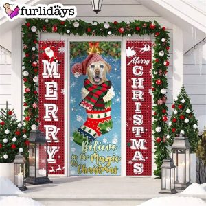 Labrador Believe In The Magic Of Christmas Door Cover Xmas Gifts For Pet Lovers Christmas Gift For Friends