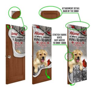 Labrador Retriever Home Is Where Someone Runs To Greet You Door Cover Xmas Outdoor Decoration Gifts For Dog Lovers 5