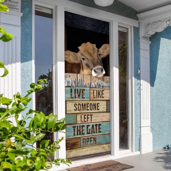 Live Like Someone Left The Gate Open Cow Door Cover – Unique Gifts Doorcover
