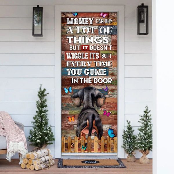 Money Can Buy A Lot Of Things But It Doesn’t Wiggle Its Butt Dachshund Xmas Outdoor Decoration – Gifts For Dog Lovers